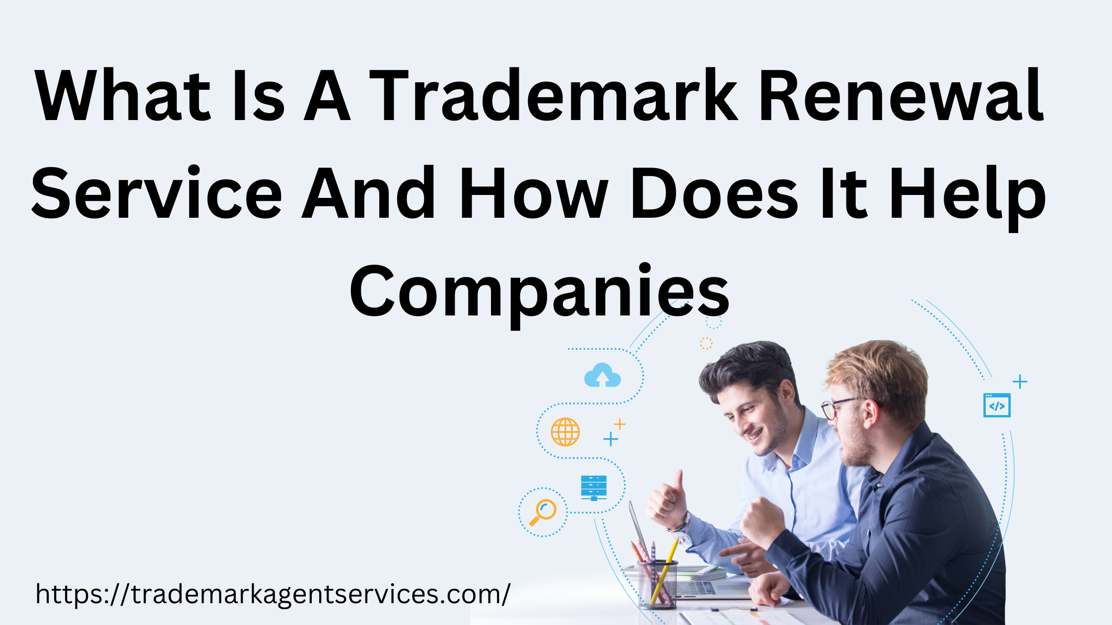 Trademark Renewal Service